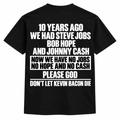 We had Steve Jobs Shirts
