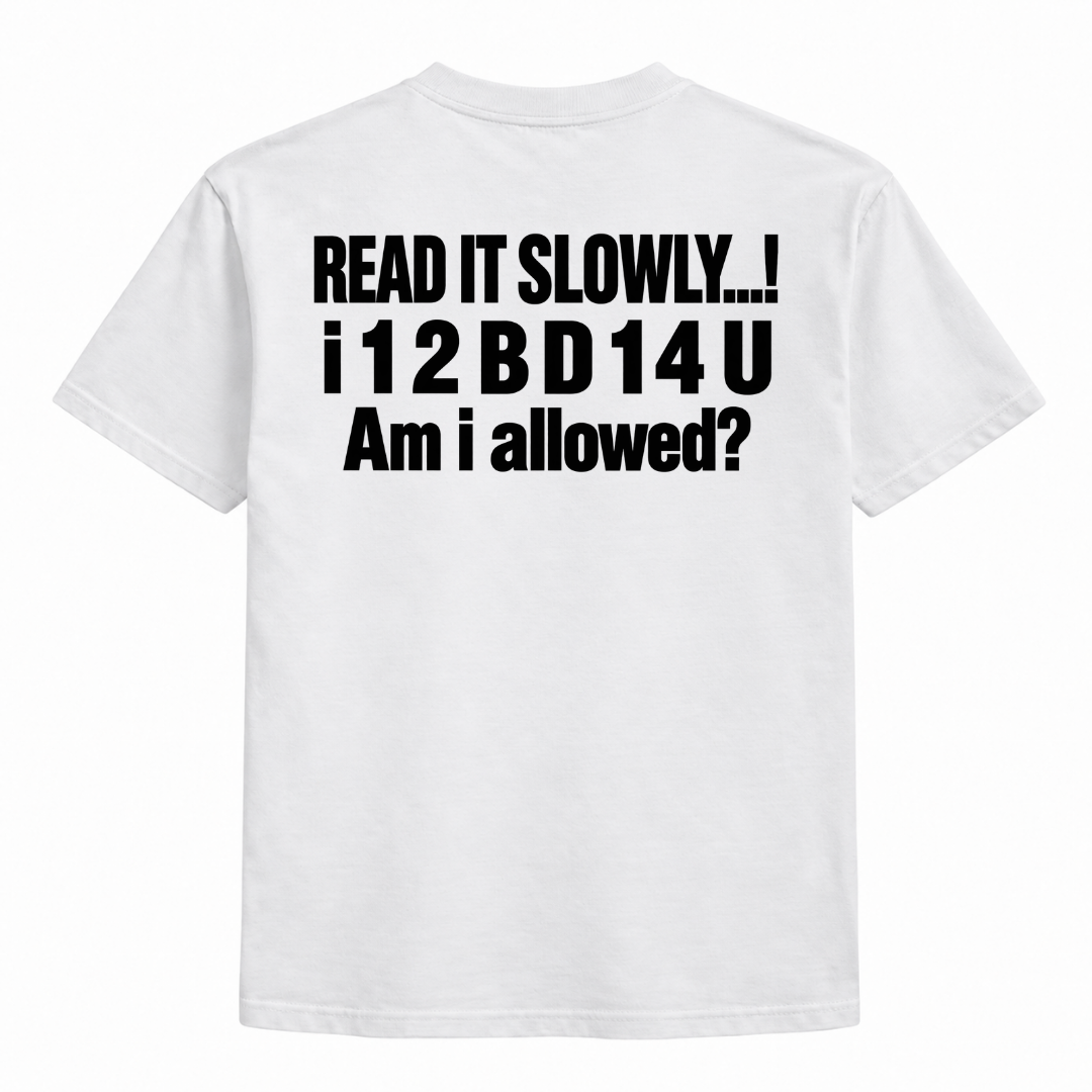 Read It Slowly I 1 2 B D 1 4 U Shirt