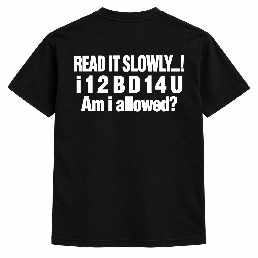 Read It Slowly I 1 2 B D 1 4 U Shirt